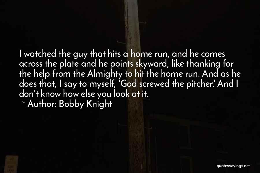 Bobby Knight Quotes 1344196