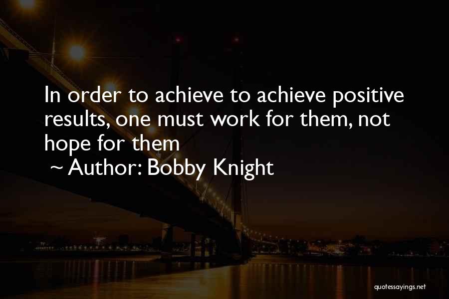 Bobby Knight Quotes 1403550