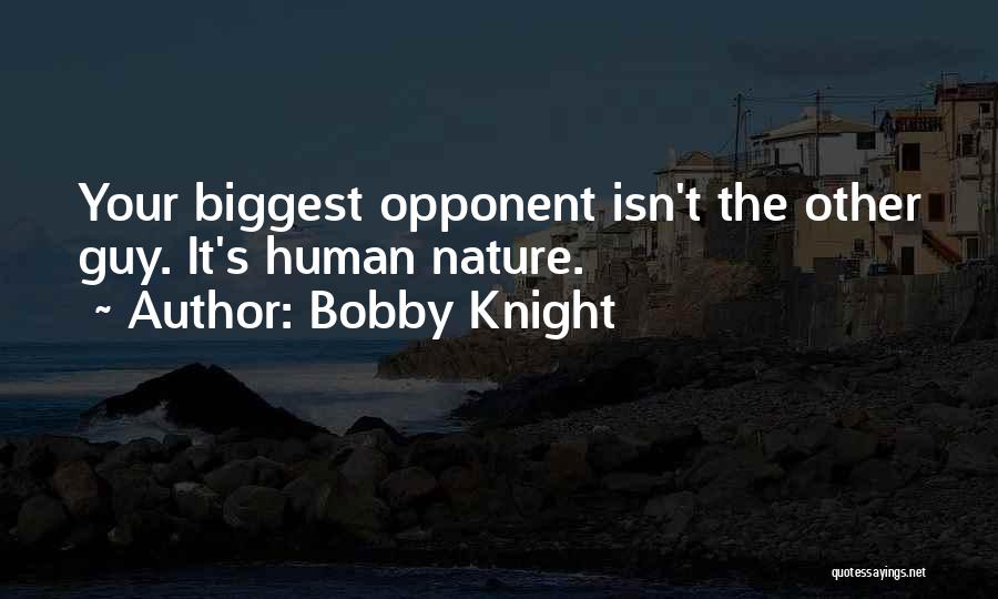 Bobby Knight Quotes 1405282