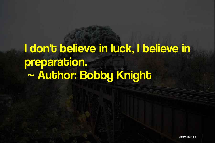 Bobby Knight Quotes 149009