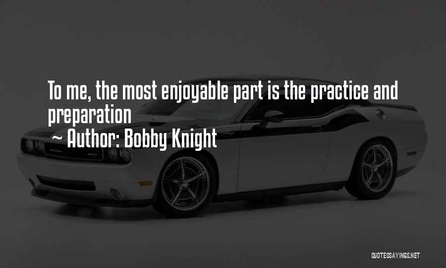 Bobby Knight Quotes 1677664
