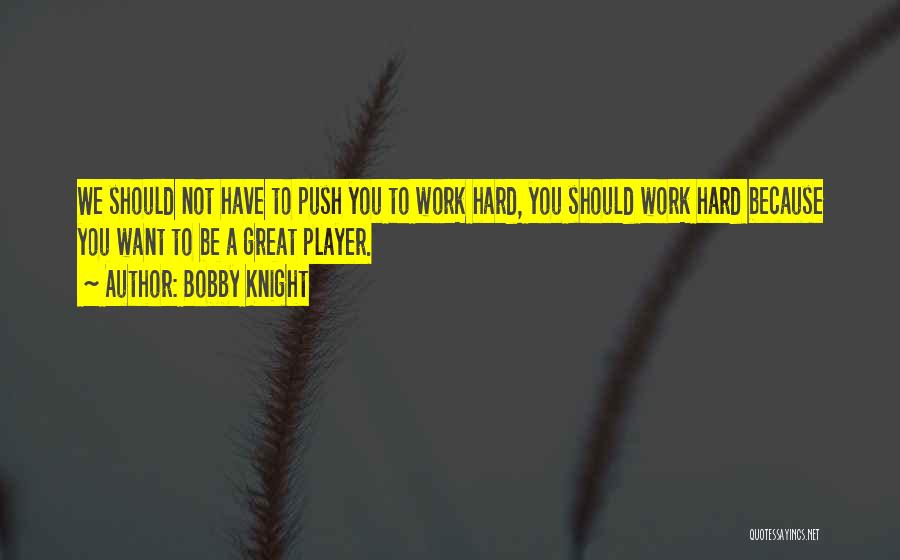 Bobby Knight Quotes 1839895