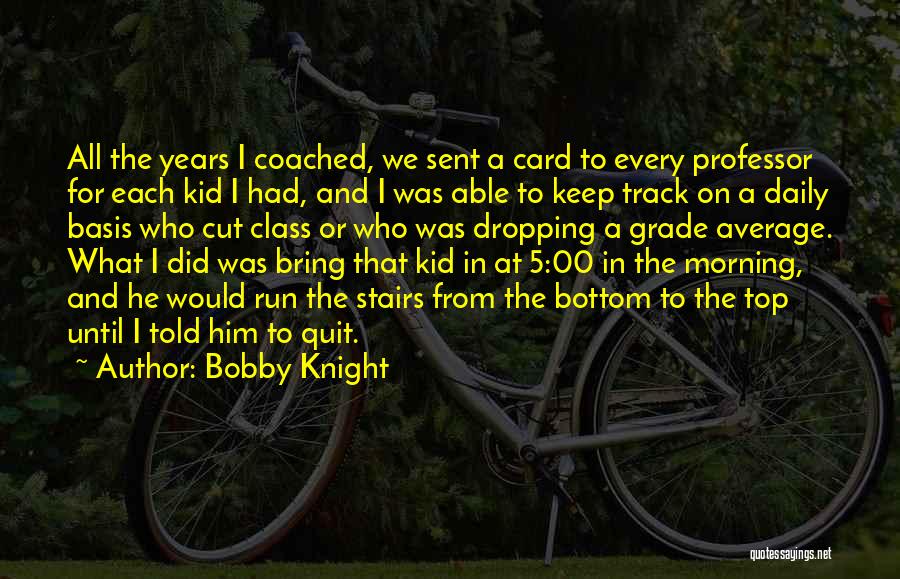 Bobby Knight Quotes 1901329