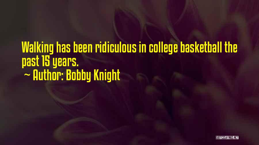 Bobby Knight Quotes 1930631