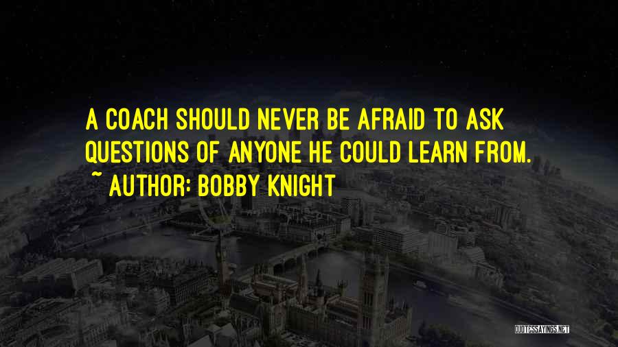 Bobby Knight Quotes 498331