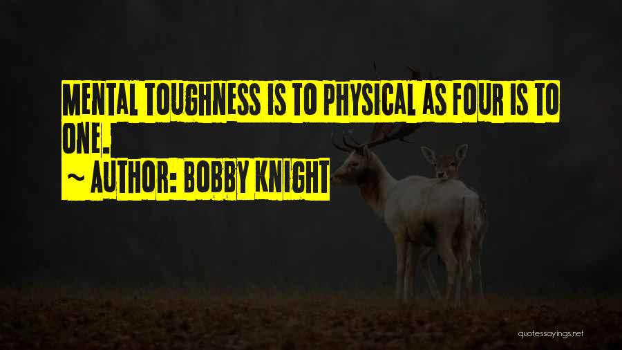 Bobby Knight Quotes 672649