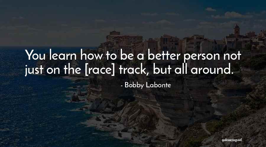 Bobby Labonte Quotes 719769 Bobby Labonte Quotes 719769