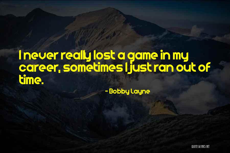 Bobby Layne Quotes 121277