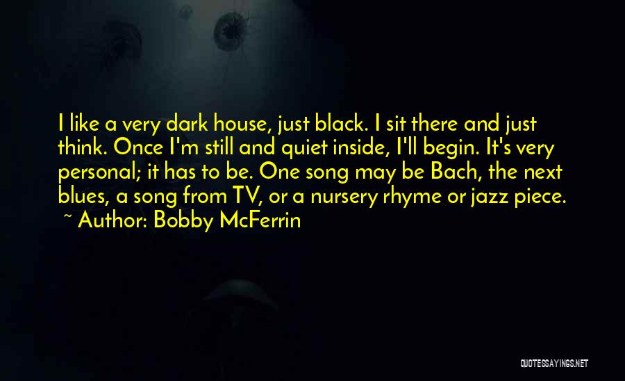 Bobby McFerrin Quotes 1228746