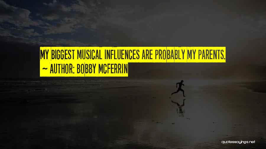 Bobby McFerrin Quotes 1301112