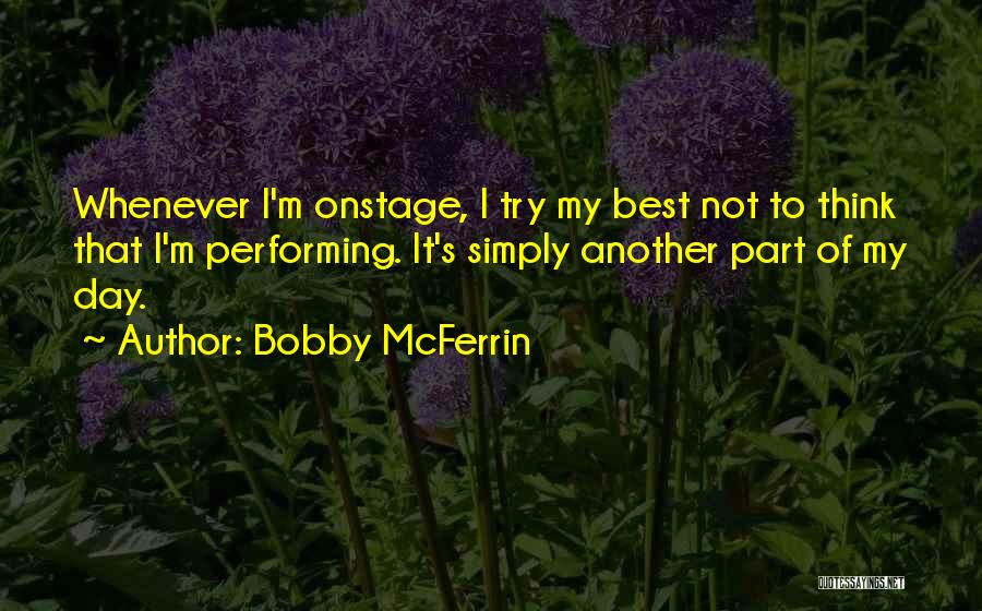 Bobby McFerrin Quotes 1411816