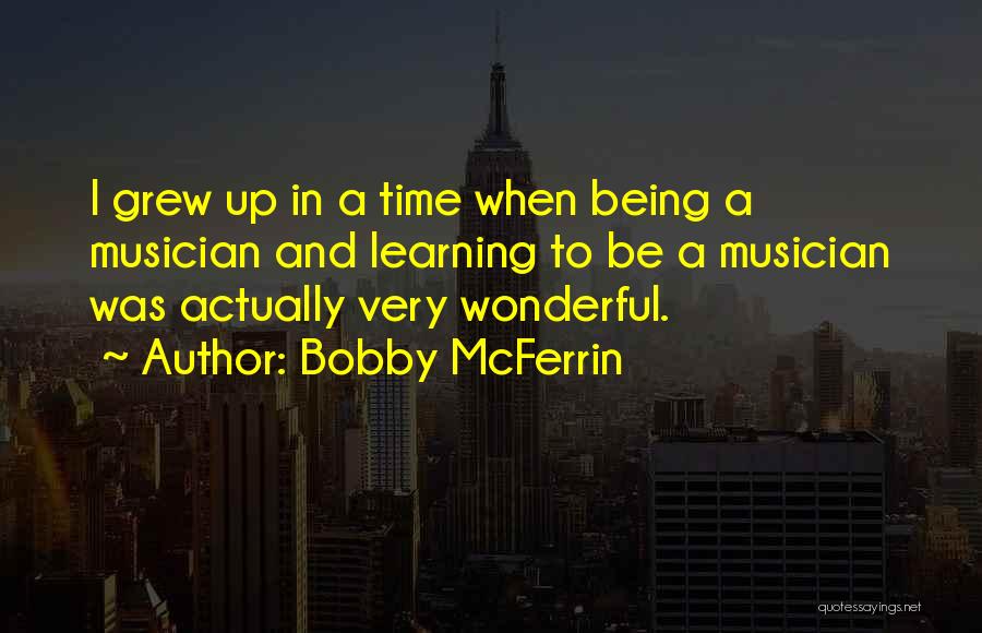 Bobby McFerrin Quotes 148076