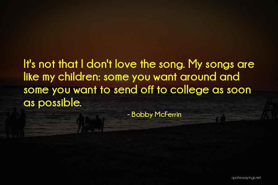 Bobby McFerrin Quotes 1707968 Bobby McFerrin Quotes 1707968