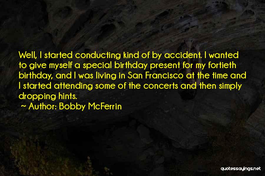 Bobby McFerrin Quotes 1852178