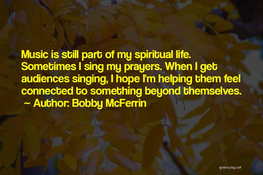 Bobby McFerrin Quotes 294884