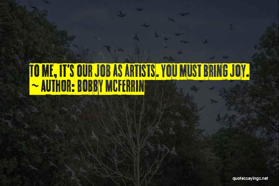 Bobby McFerrin Quotes 483836