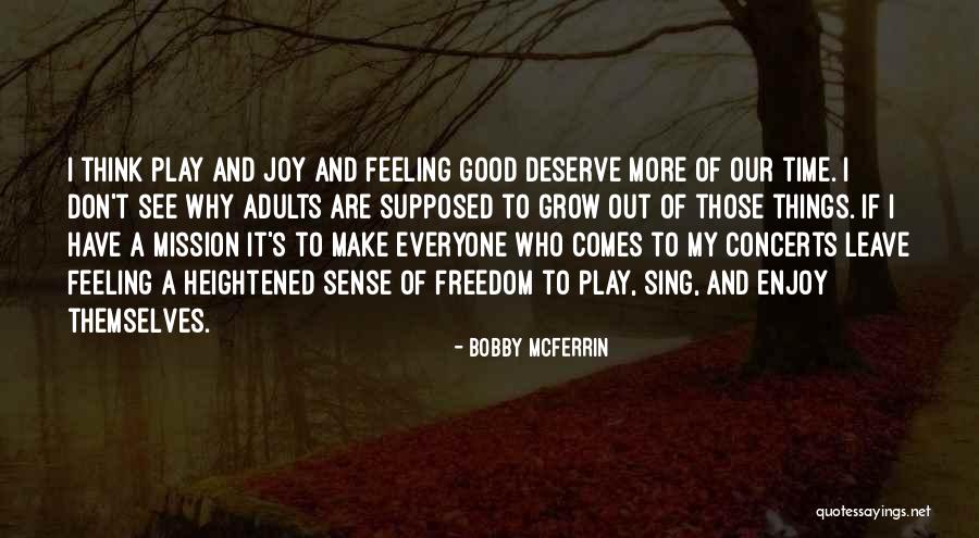 Bobby McFerrin Quotes 83317 Bobby McFerrin Quotes 83317