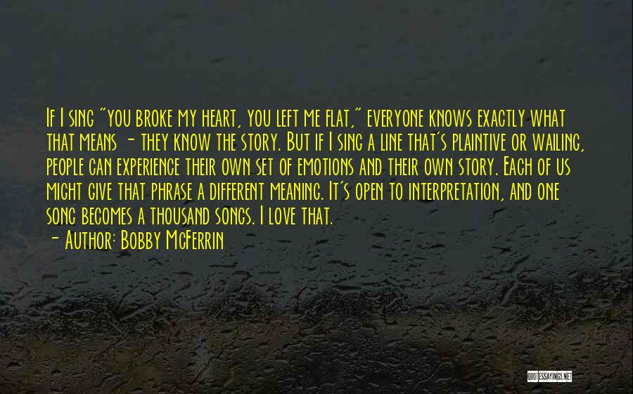 Bobby McFerrin Quotes 942386