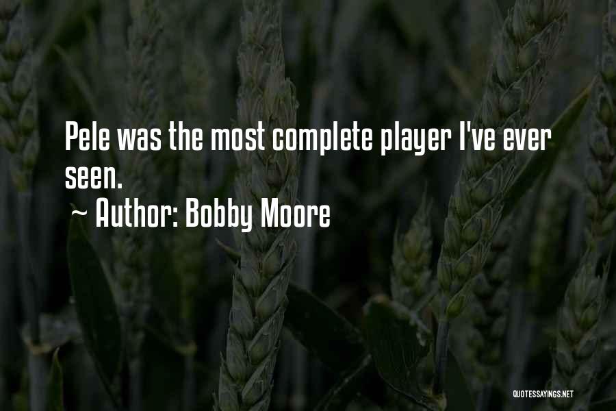Bobby Moore Quotes 1544534