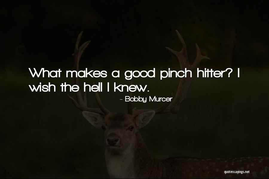 Bobby Murcer Quotes 1891679 Bobby Murcer Quotes 1891679