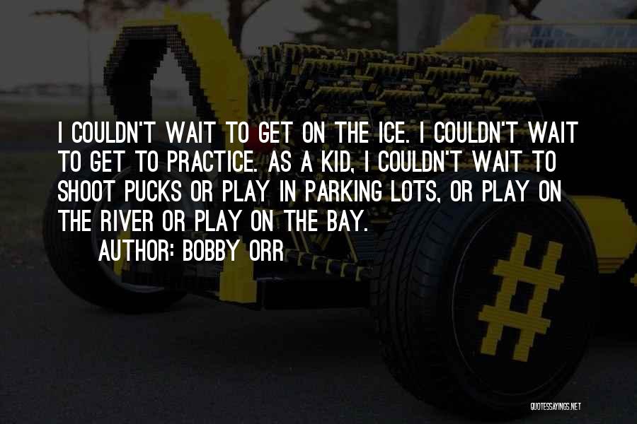 Bobby Orr Quotes 2237938