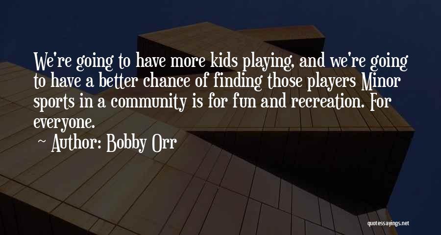 Bobby Orr Quotes 744582