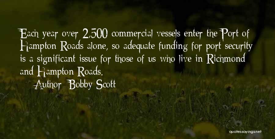 Bobby Quotes By Bobby Scott