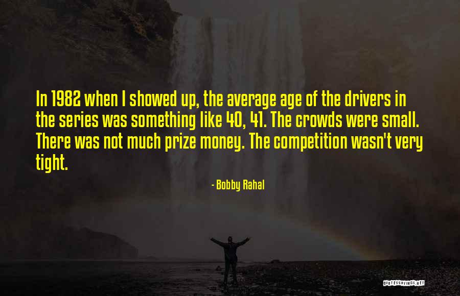 Bobby Rahal Quotes 113865