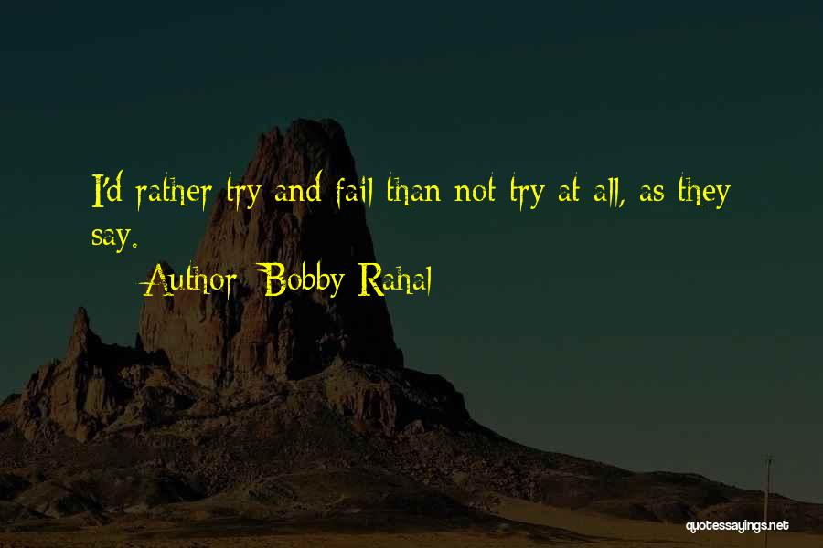 Bobby Rahal Quotes 1176723