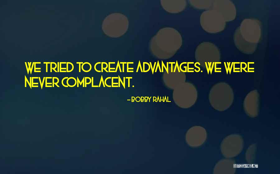 Bobby Rahal Quotes 475205 Bobby Rahal Quotes 475205