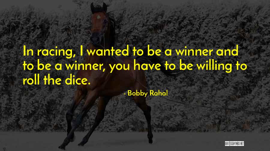 Bobby Rahal Quotes 698637