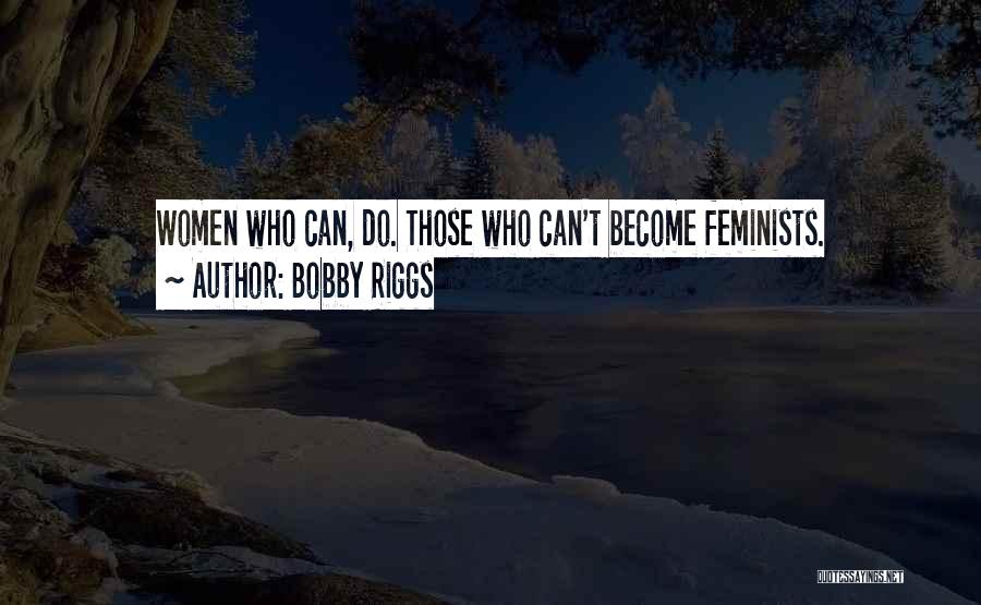 Bobby Riggs Quotes 860839