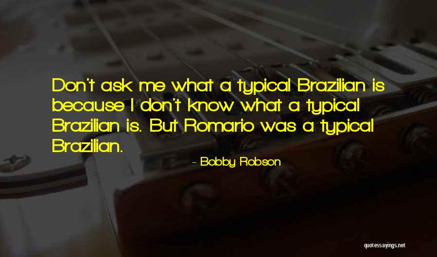 Bobby Robson Quotes 1935603