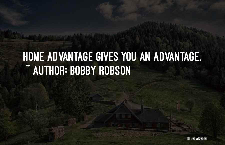 Bobby Robson Quotes 2227014