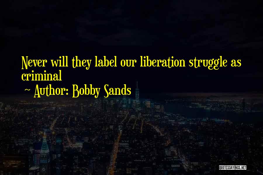 Bobby Sands Quotes 1610142