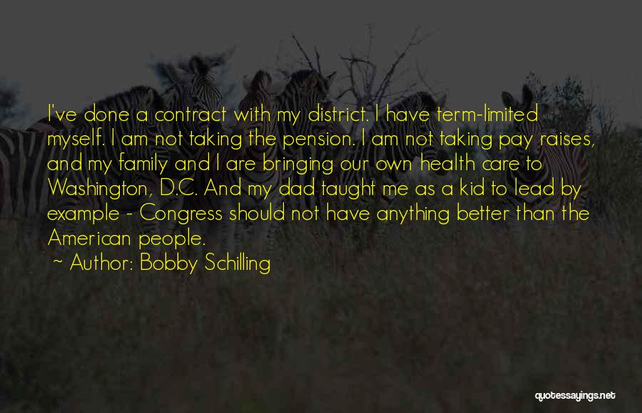 Bobby Schilling Quotes 127011