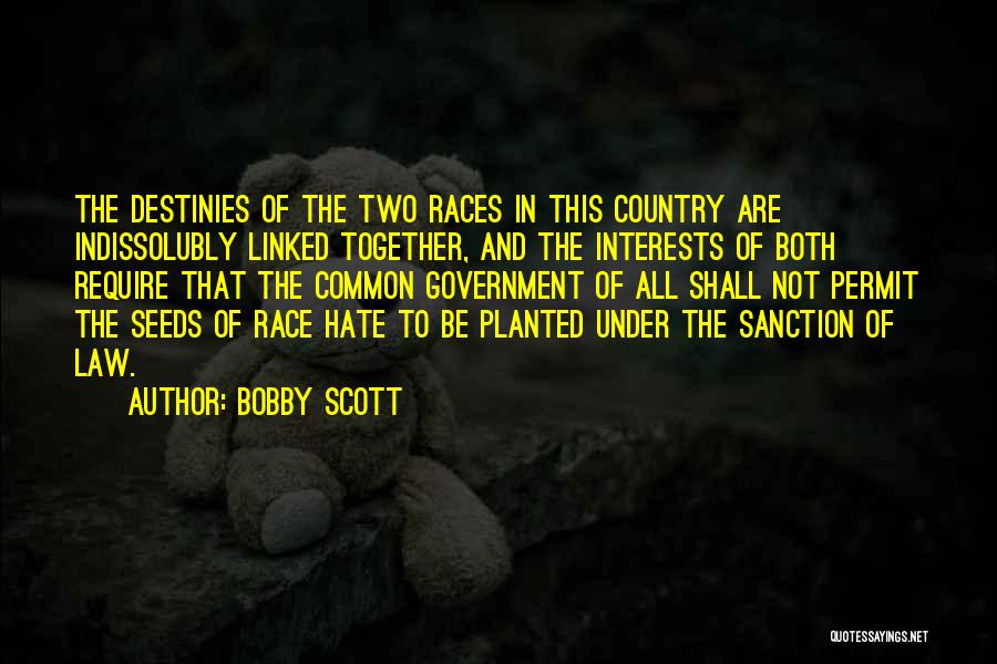 Bobby Scott Quotes 2050721