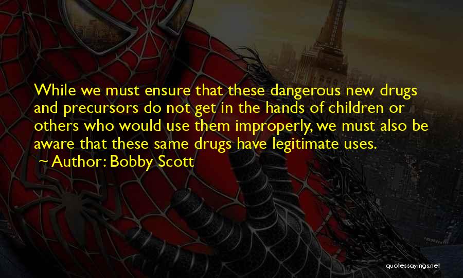 Bobby Scott Quotes 704501