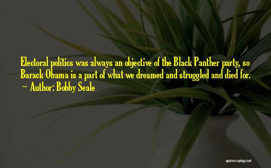 Bobby Seale Quotes 1096222
