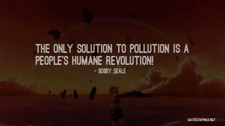 Bobby Seale Quotes 1548735