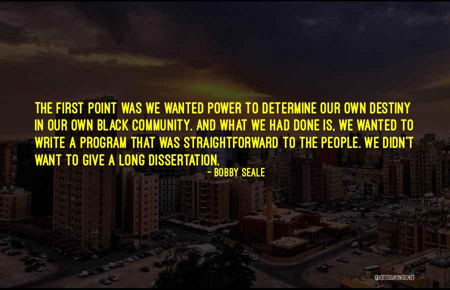 Bobby Seale Quotes 2128394