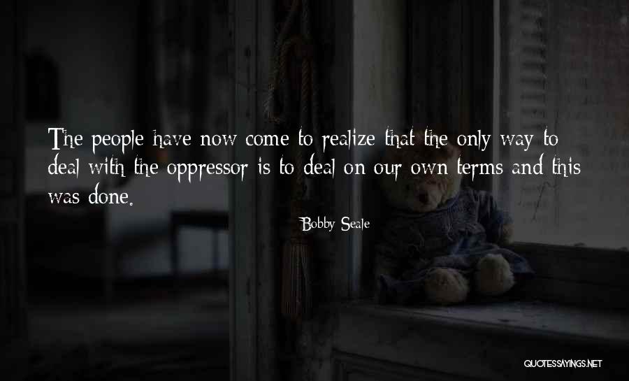 Bobby Seale Quotes 237749 Bobby Seale Quotes 237749
