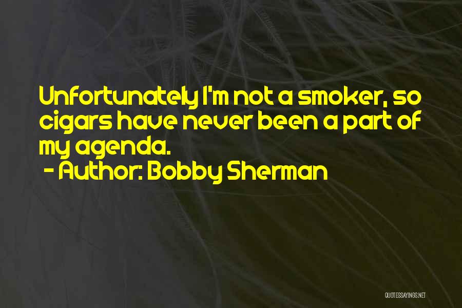 Bobby Sherman Quotes 265807