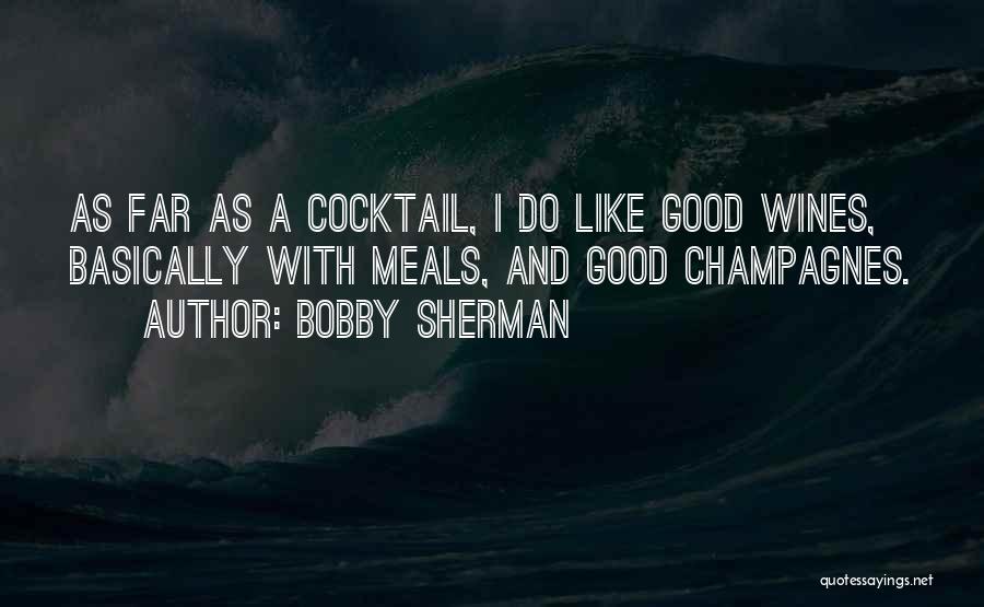 Bobby Sherman Quotes 720612