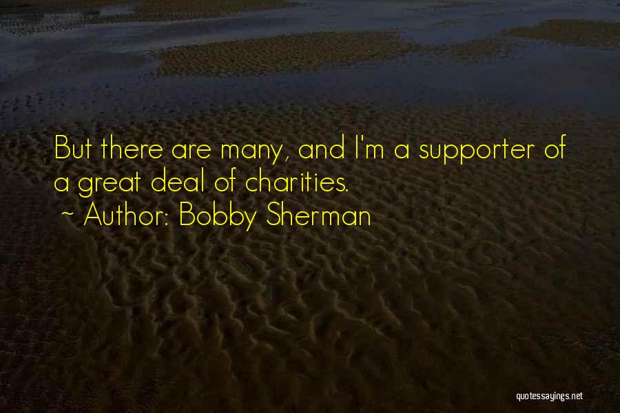 Bobby Sherman Quotes 922791
