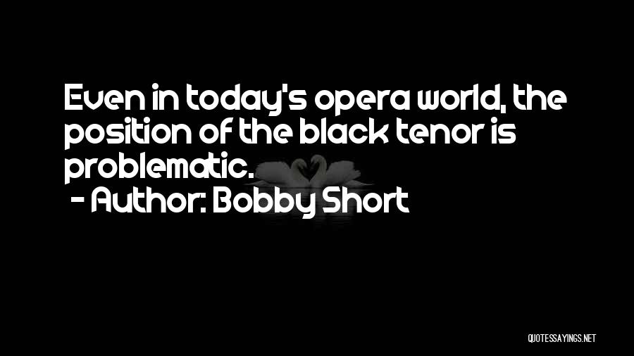 Bobby Short Quotes 106177