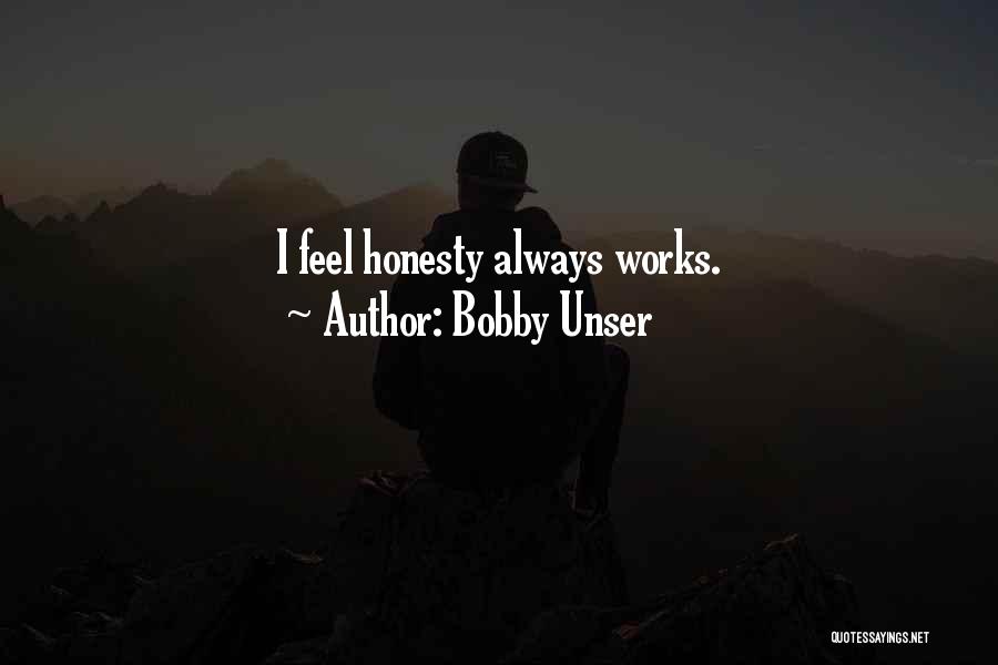 Bobby Unser Quotes 1725019