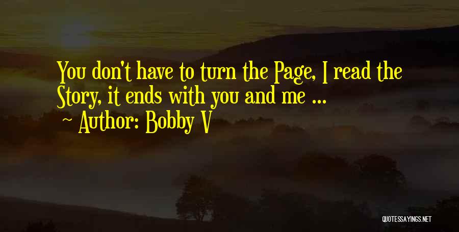 Bobby V Quotes 1729197