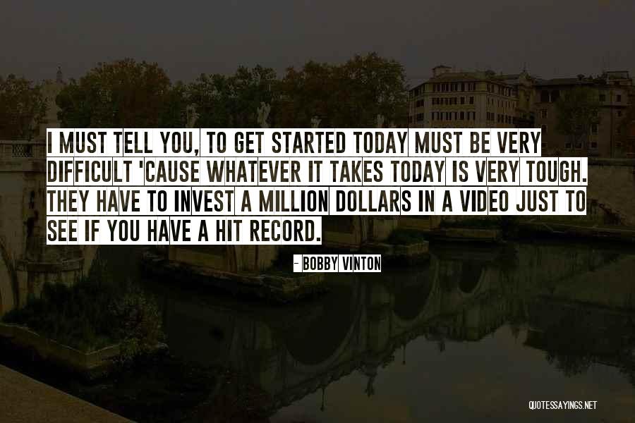Bobby Vinton Quotes 1032120 Bobby Vinton Quotes 1032120