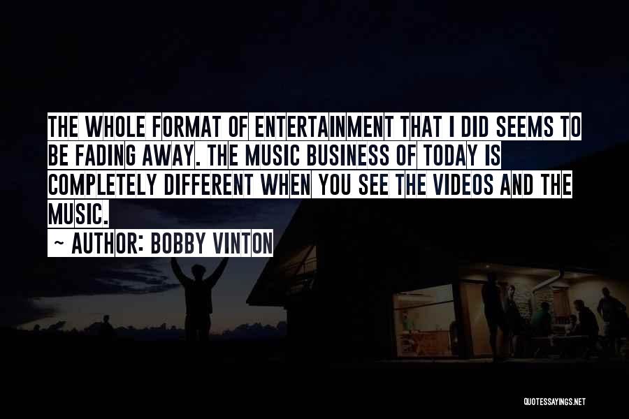 Bobby Vinton Quotes 1130082